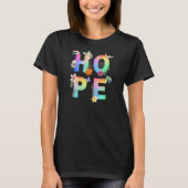 Hope Artistic Positive Motivierend Inspiration T-Shirt (Vorderseite)
