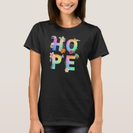 Hope Artistic Positive Motivierend Inspiration T-Shirt