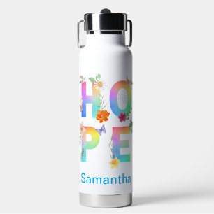 Hope Artistic Positive Motivierend Inspiration Trinkflasche