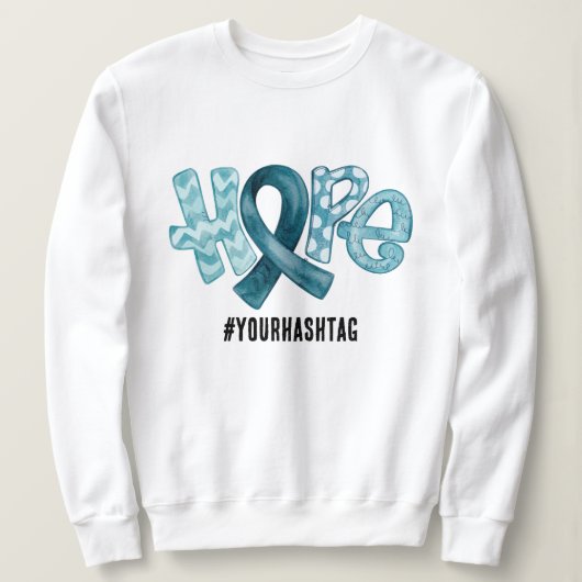 Hope Awareness Ribbon Personalized Hashtag Sweatshirt (Design vorne)