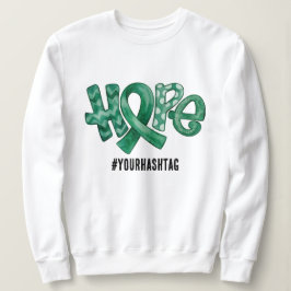 Hope Awareness Ribbon Personalized Hashtag Sweatshirt