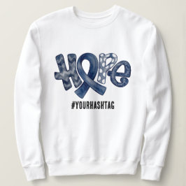 Hope Awareness Ribbon Personalized Hashtag Sweatshirt