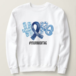 Hope Awareness Ribbon Personalized Hashtag Sweatshirt