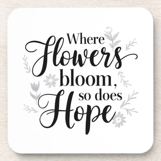 Hope Blooms Untersetzer (Vorderseite)