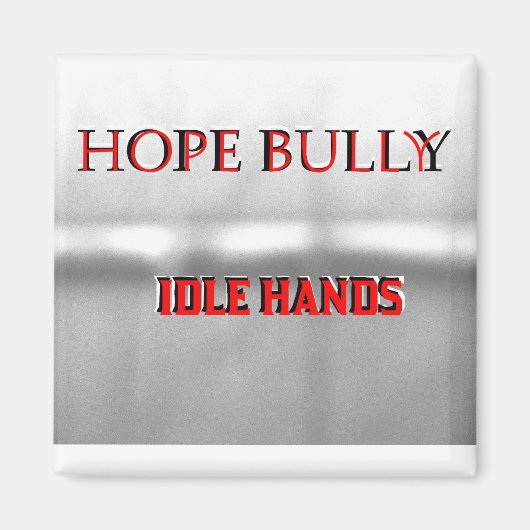 Hope Bully Magnet (Vorne)