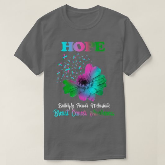 HOPE Butterfly Blume Metastatische Brustkrebs Awa T-Shirt (Design vorne)