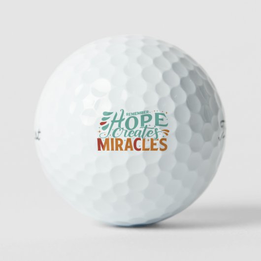 Hope Creates Miracles Golfball (Vorderseite)