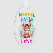 Hope Faith Liebe Ornament (Vorderseite)