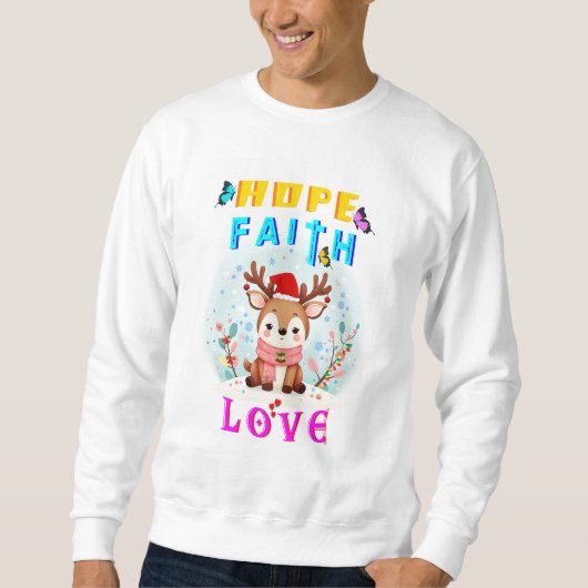 Hope Faith Liebe Sweatshirt (Vorderseite)