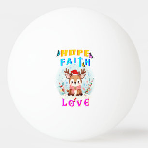Hope Faith Liebe Tischtennisball
