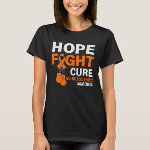 Hope Fight Cight MS Awareness Multiple Sklerose MS T-Shirt