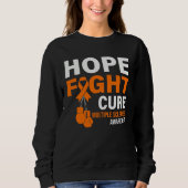Hope Fight Cure MS Awareness Multiple Sclerosis MS Sweatshirt (Vorderseite)