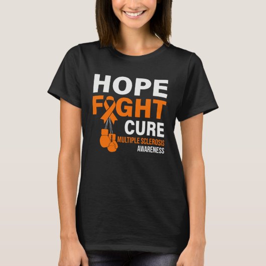 Hope Fight Cure MS Awareness Multiple Sclerosis MS T-Shirt (Vorderseite)