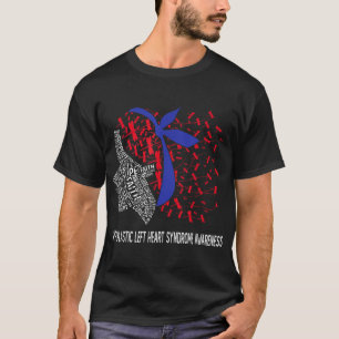 Hope Fight Hypoplastic Links Heart Syndrome HLHS A T-Shirt