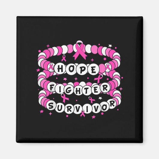 Hope Fighter Survivor Pink Breast Cancer Friendshi Magnet (Vorne)