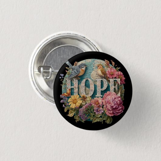 Hope Floral Typografie mit Vögeln und botanisch Button (Vorne & Hinten)