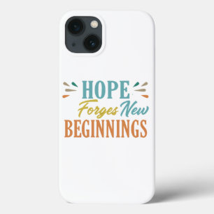 Hope Forges New Beginnings Case-Mate iPhone Hülle