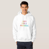 Hope Fuels Progress Hoodie (Vorne ganz)
