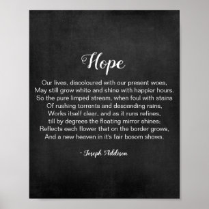 Hope Gedicht von Joseph Addison Black and White Po Poster
