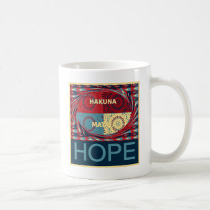 Hope Hakunamatata Lovely Inspirational Edgy Vektor Kaffeetasse