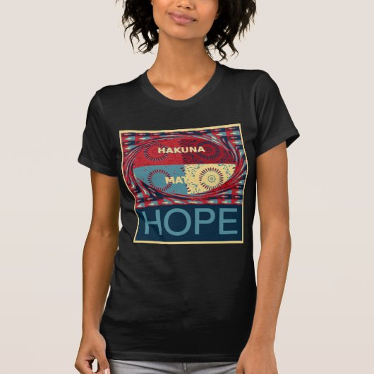 Hope Hakunamatata Lovely Inspirational Edgy Vektor T-Shirt (Vorderseite)