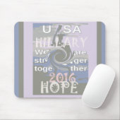 Hope Hillary USA Wir sind enger zusammen Mousepad (Mit Mouse)
