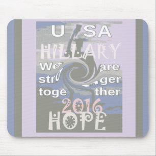 Hope Hillary USA Wir sind enger zusammen Mousepad