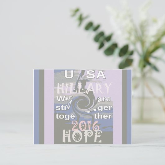 Hope Hillary USA Wir sind enger zusammen Postkarte (Stehend Vorderseite)