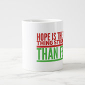 Hope Jumbo Tasse (Vorderseite)