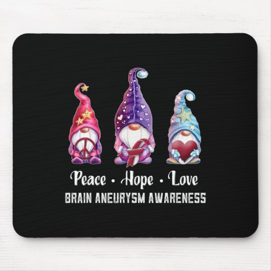 Hope Liebe Gnomes Brain Aneurysm Bewusstsein Mousepad (Vorne)
