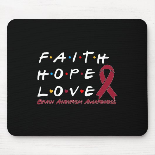 Hope Liebe Hirnaneurysm Bewusstsein Mousepad (Vorne)