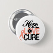 HOPE LIEBE KURZ Uteruskrebs Geschenke Button (Vorne & Hinten)