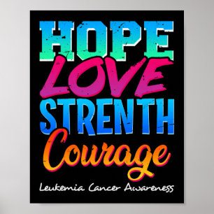 Hope Liebe Strength Courength Course - Leukämie Ca Poster