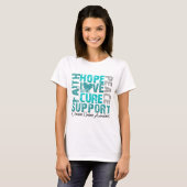Hope Love Cure Ovarian Cancer Awareness T-Shirt (Vorne ganz)