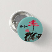 Hope Positives Zitat Aquarellblume Lotus Button (Vorne & Hinten)