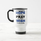 Hope Pray Wish...CVS Travel Mug Reisebecher (Links)