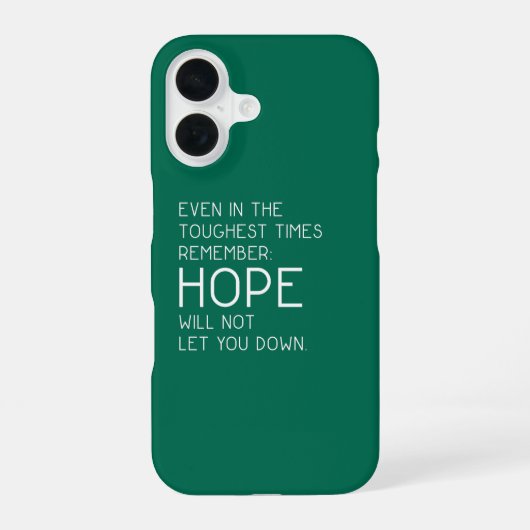 Hope Quotes iPhone 16 Hülle (Rückseite)