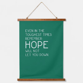 Hope Quotes Wandteppich Mit Holzrahmen