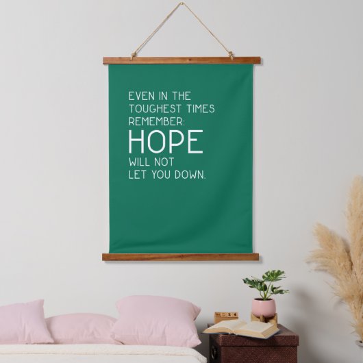 Hope Quotes Wandteppich Mit Holzrahmen (Schlafzimmer)