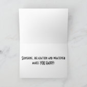 HOPE RETIREMENT IS LIKE A DAY AT THE BEACH KARTE (Innenseite)