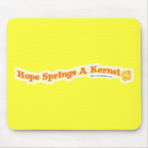 Hope Springs A Kernel Mousepad