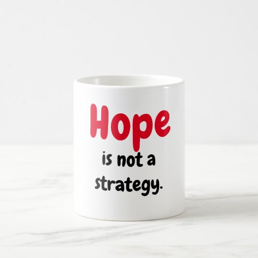 Hope Strategy Tasse (Mittel)