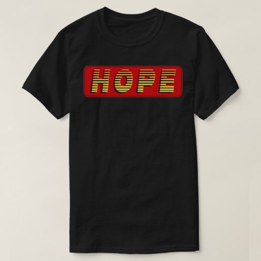 Hope Text T-Shirt (Design vorne)