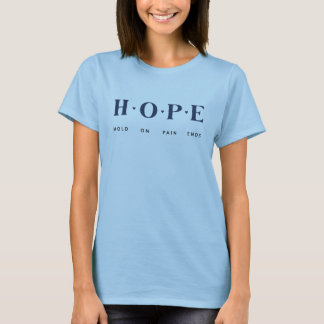 Hope Typografy Motivation Zitat T-Shirt