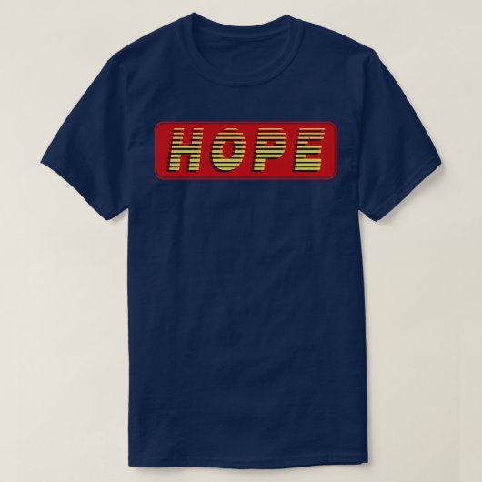 Hope Vintag Retro Text T-Shirt (Design vorne)