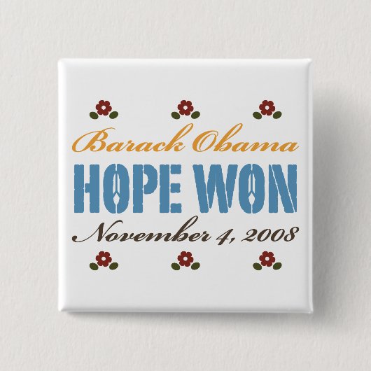 Hope Won Obama Button (Vorderseite)