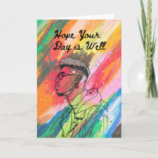 Hope Your Day Is Well – Encouraging Greeting Karte