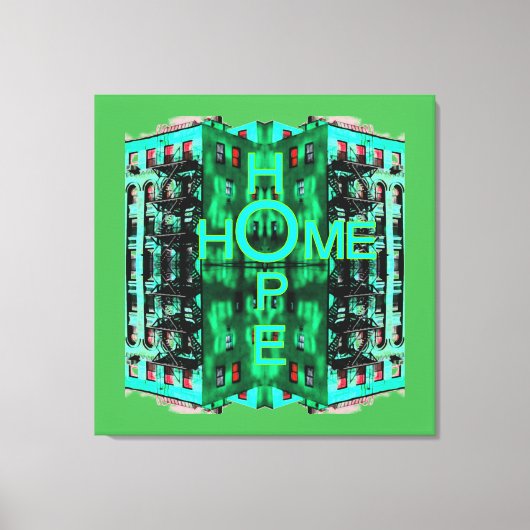 Hope Zuhause Leinwanddruck (Vorderseite)