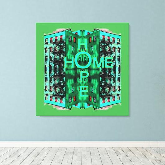 Hope Zuhause Leinwanddruck (Insitu (Holzboden))