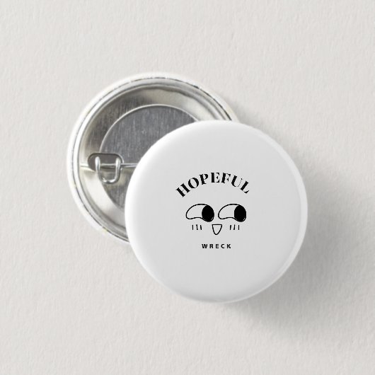 Hopeful Wreck Minimalist Typography Design Button (Vorne & Hinten)